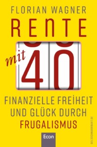 Florian Wagner - Rente mit 40 Buchcover