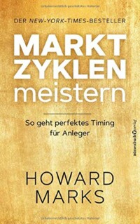 Howard Marks - Marktzyklen meistern Buchcover