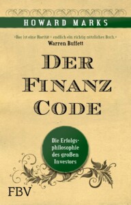 Howard Marks - Der Finanz-Code Buchcover