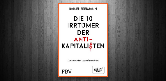 Rainer Zitelmann - Die 10 Irrtümer der Antikapitalisten Buchcover Blogbanner