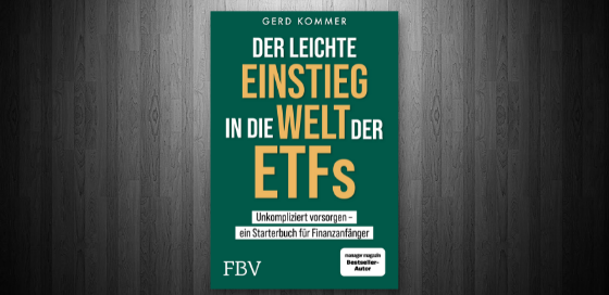 Gerd Kommer - Der leichte Einstieg in die Wlt der ETFs Blogbanner
