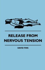 David Harold Fink - Release from Nervous Tension Buchcover