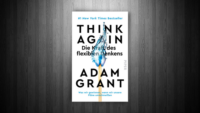 Think Again - Die Kraft des flexiblen Denkens Blogbanner