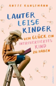 Antje Kunstmann - Lauter leise Kinder Buchcover