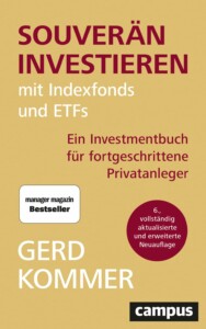 Gerd Kommer - Souverän Investieren mit Indexfonds und ETFs: Ein Investmentbuch für fortgeschrittene Privatanleger Buchcover
