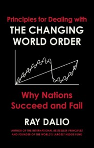 Ray Dalio - Principles for Dealing with the Changing World Order: Why Nations Succeed or Fail Buchcover