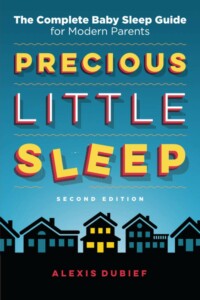 Alexis Dubief - Precious Little Sleep: The Complete Baby Sleep Guide for Modern Parents Buchcover