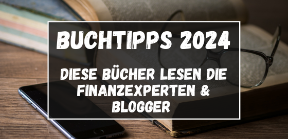 Buchtipps 2024 - Diese Bücher lesen die Finanzexperten & Blogger Blogbanner