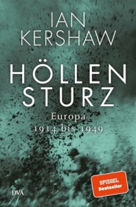 Ian Kershaw - Höllensturz: Europa 1914 bis 1949 Buchcover