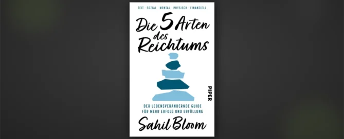 Blogbanner Sahil Bloom Die 5 Arten des Reichtums